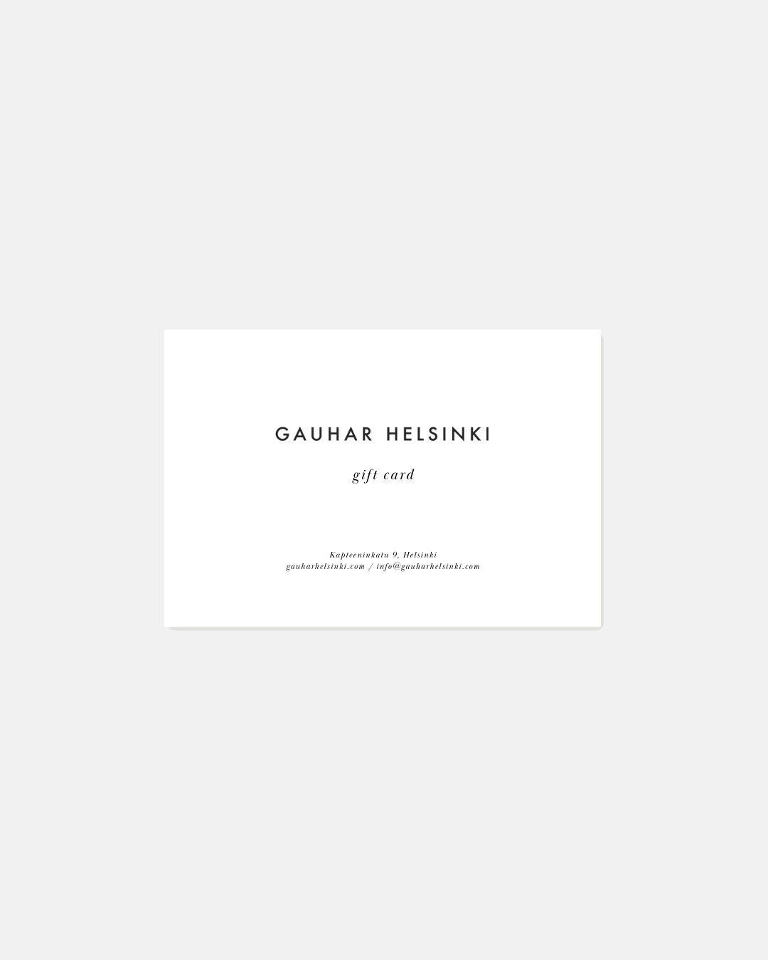 GAUHAR HELSINKI gift card